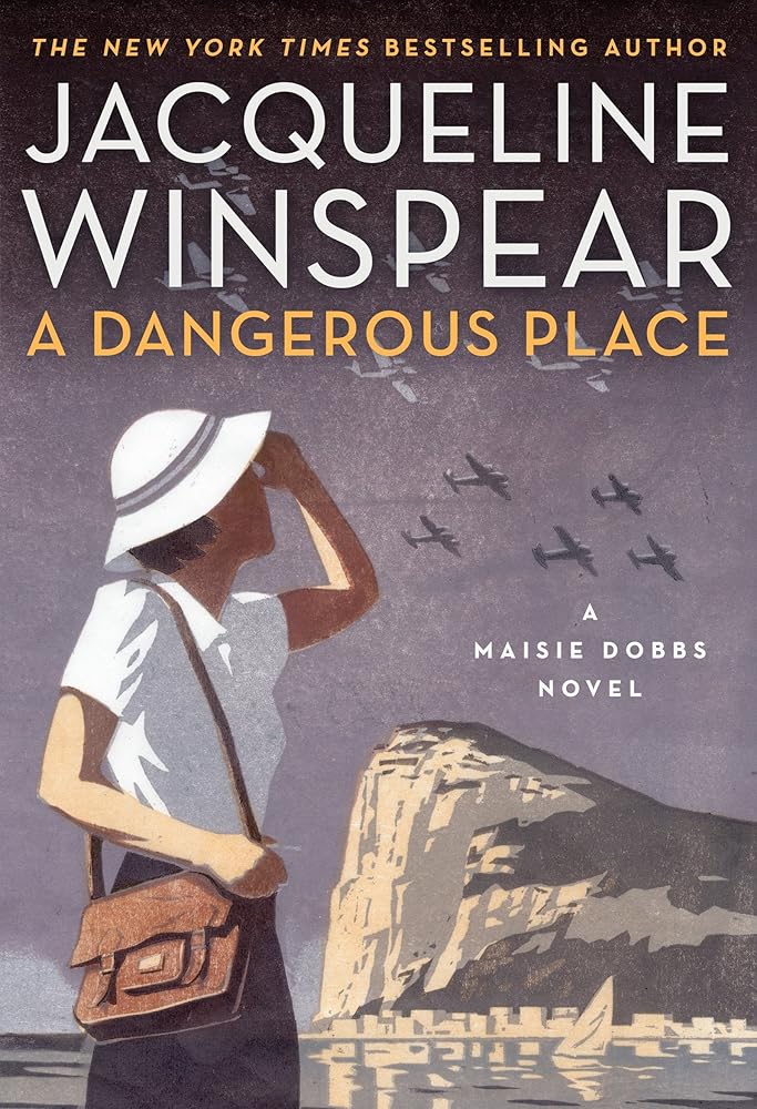 A Dangerous Place: A Maisie Dobbs Novel cover image