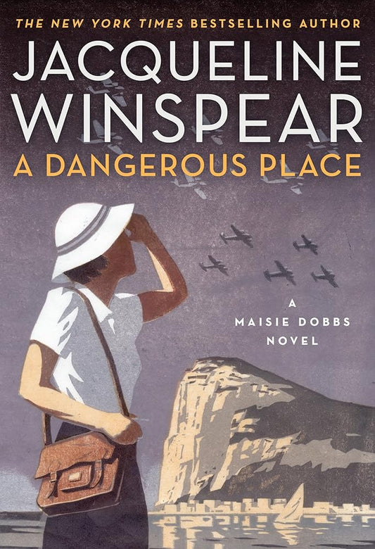 A Dangerous Place: A Maisie Dobbs Novel cover image