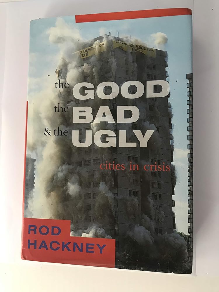 The Good, the Bad and the Ugly: Cities in Crisis cover image