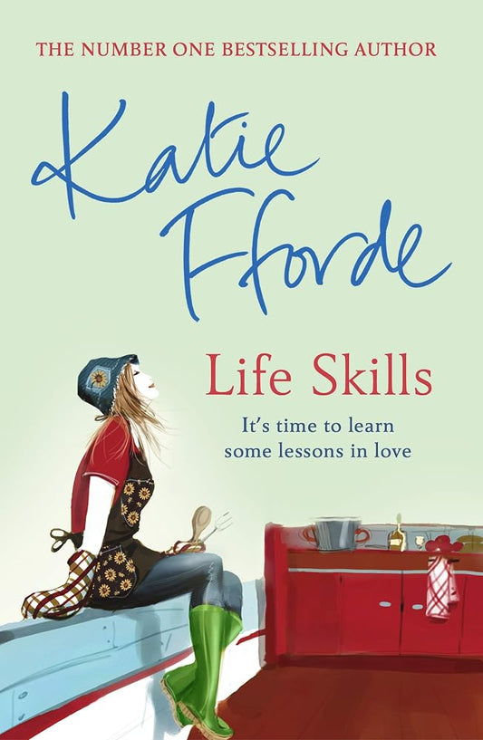 Life Skills [Paperback] Katie Fforde cover image