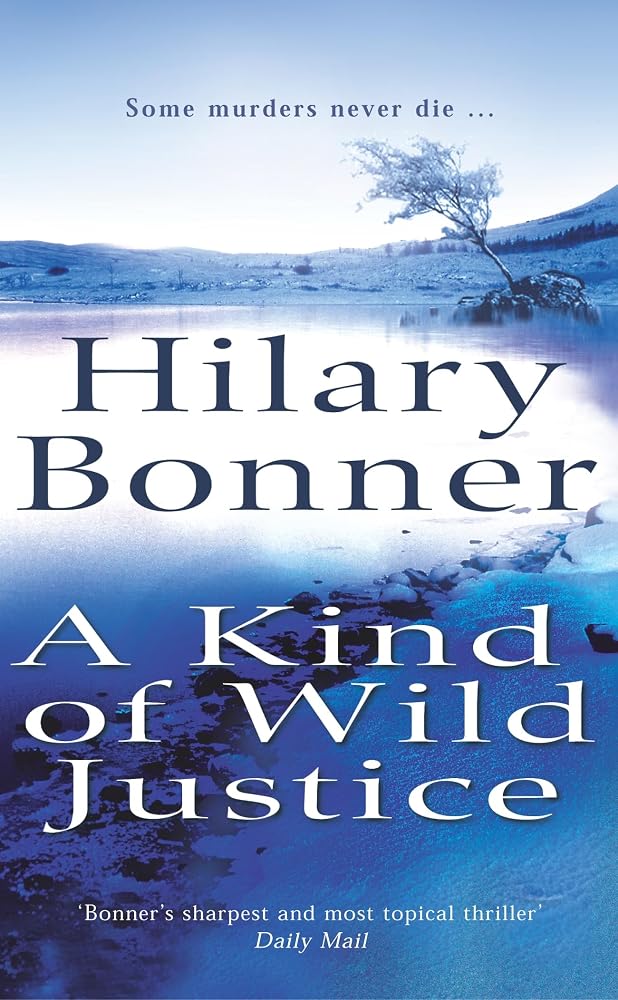 A Kind Of Wild Justice cover image
