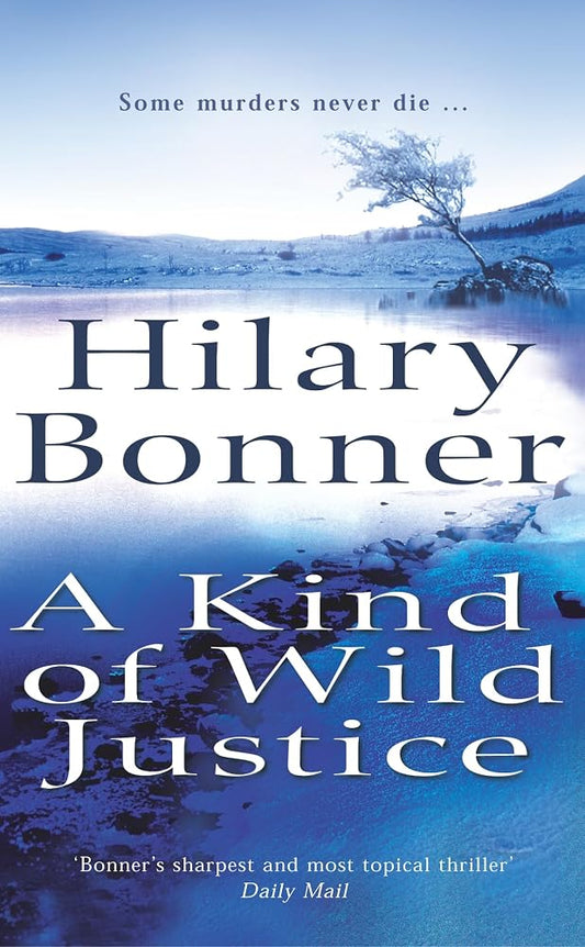 A Kind Of Wild Justice cover image