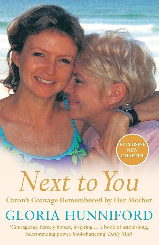Next to You: Caron's Courage Remembered by Her Mother cover image