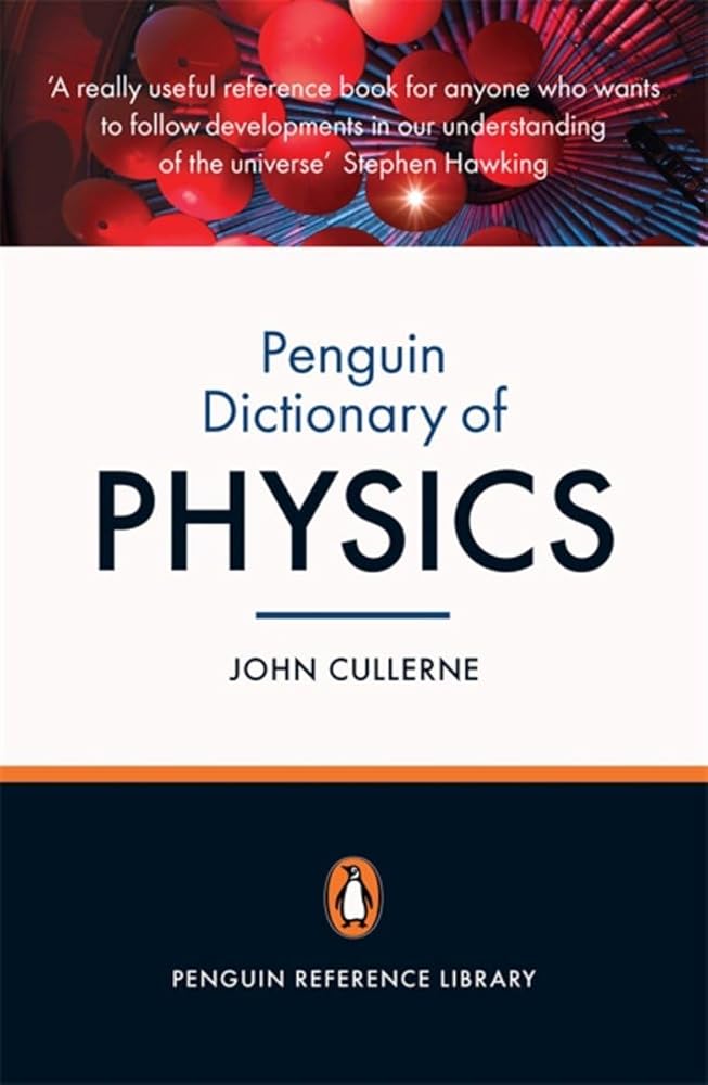 The Penguin Dictionary of Physics 4e: 4th Edition cover image