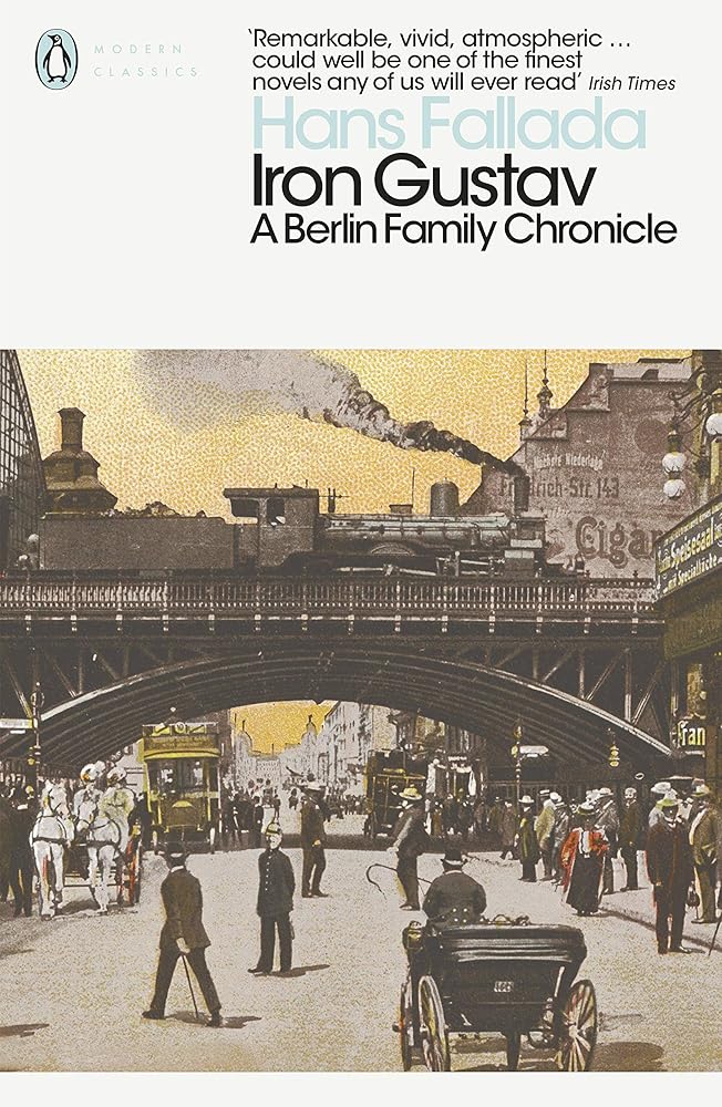 Iron Gustav: A Berlin Family Chronicle (Penguin Modern Classics) cover image
