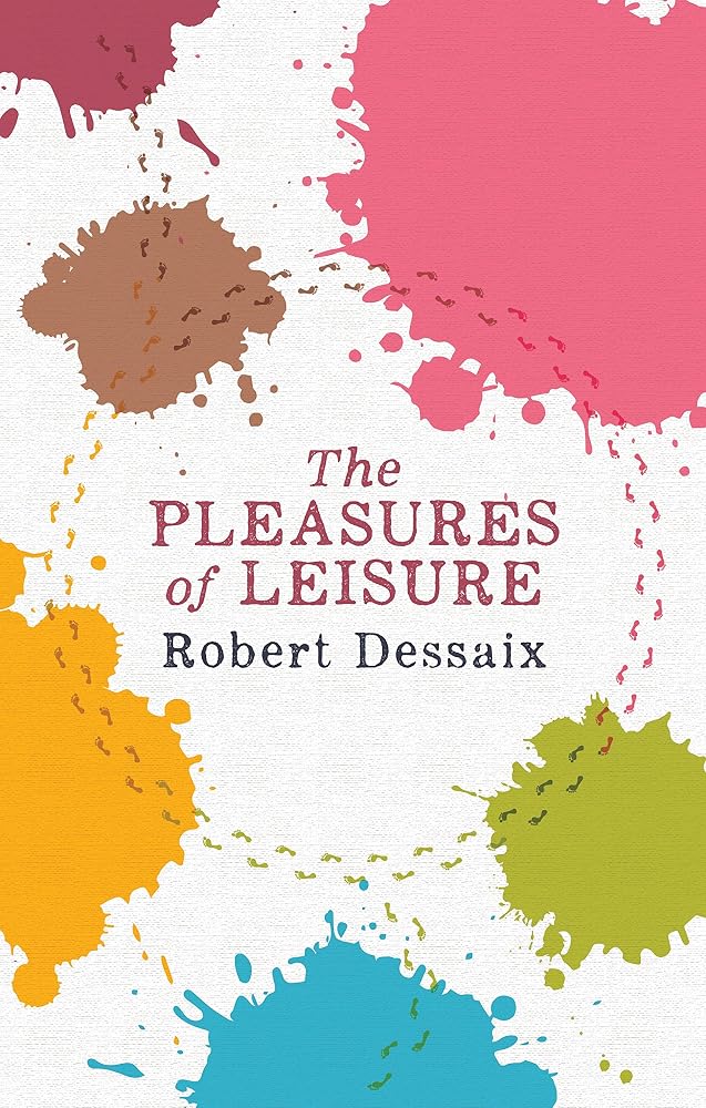 The Pleasures of Leisure cover image