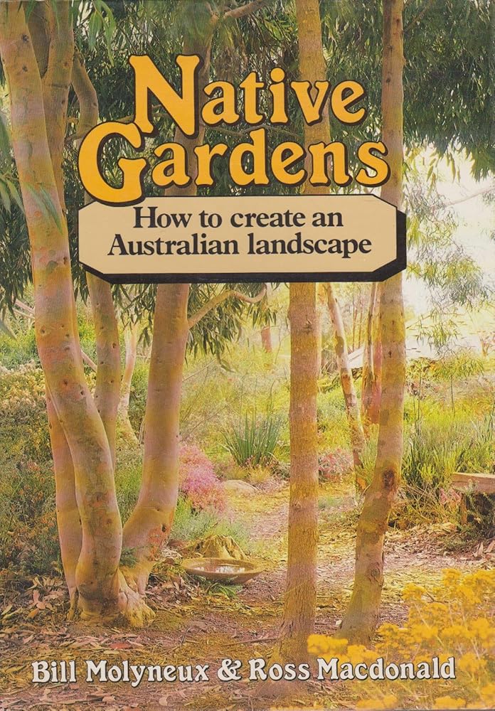 Native gardens: How to create an Australian landscape cover image
