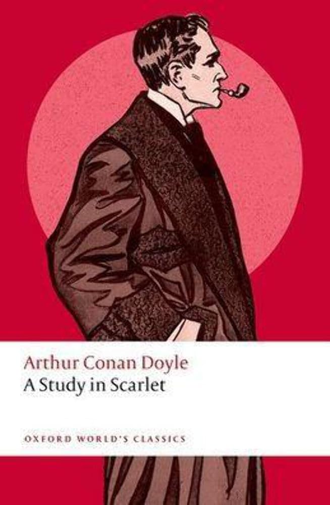 A Study in Scarlet (Oxford World's Classics) cover image