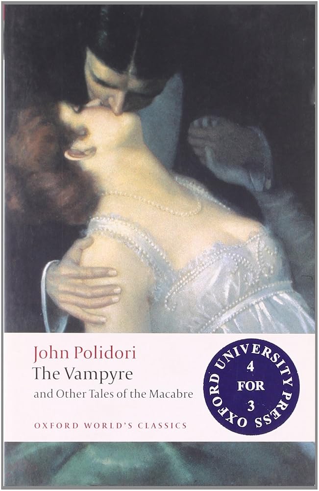 The Vampyre and Other Tales of the Macabre (Oxford World's Classics) cover image
