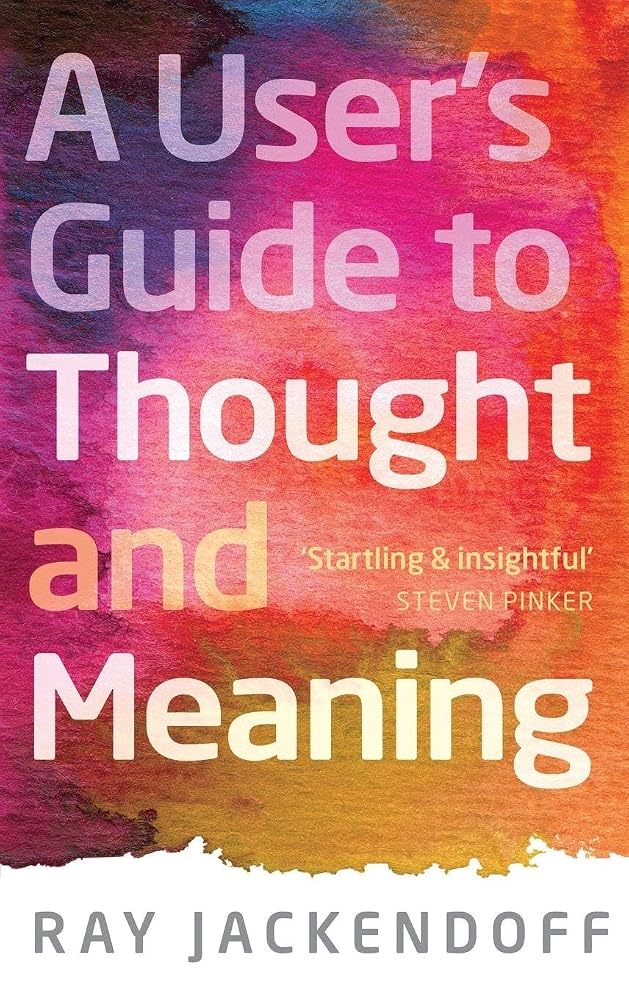 A User's Guide to Thought and Meaning cover image
