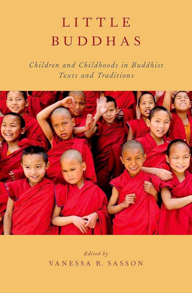 Little Buddhas: Children and Childhoods in Buddhist Texts and Traditions (AAR Religion, Culture, and History) cover image