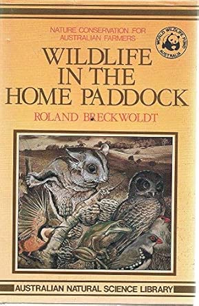 Wildlife In The Home Paddock (Nature Conservation For Australian Farmers) cover image
