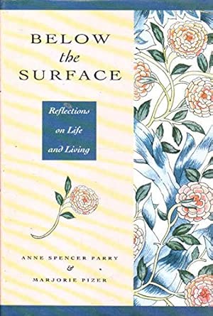 Below the Surface: Reflections on Life and Living cover image