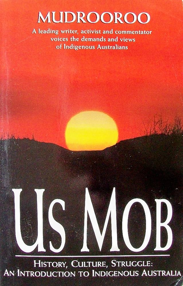 Us Mob: History, Culture, Struggle- An Introduction to Indigenous Australia cover image
