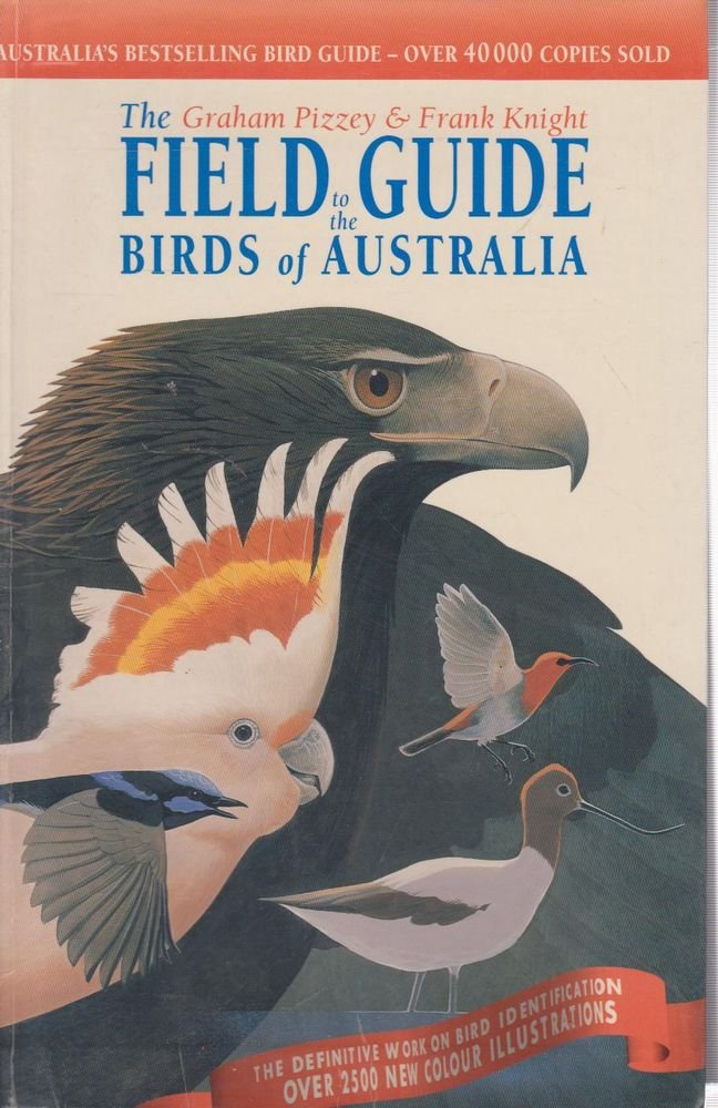 Field Guide to Birds of Australia: The Graham Pizzey & Frank Knight Field Guide cover image