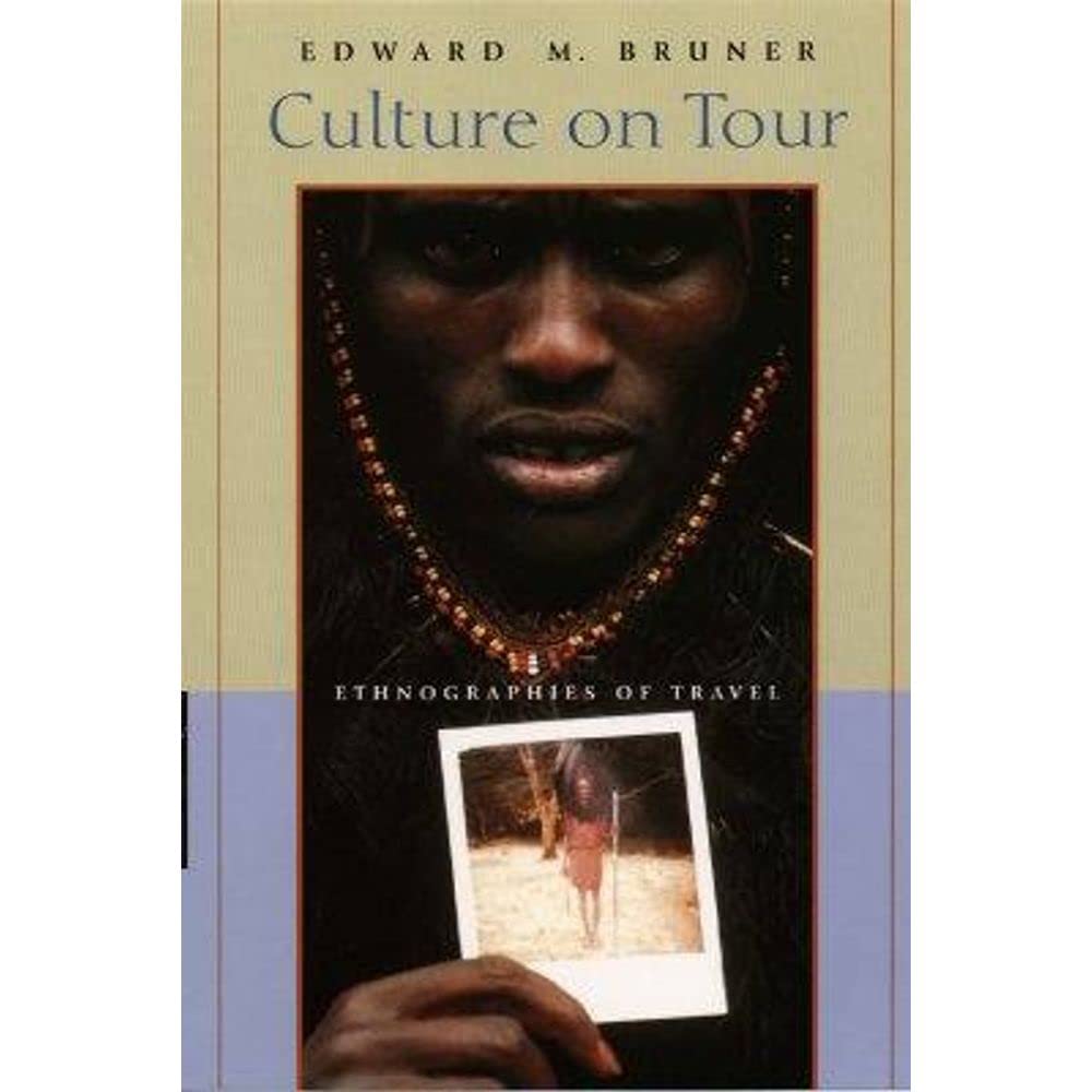 Culture on Tour: Ethnographies of Travel cover image