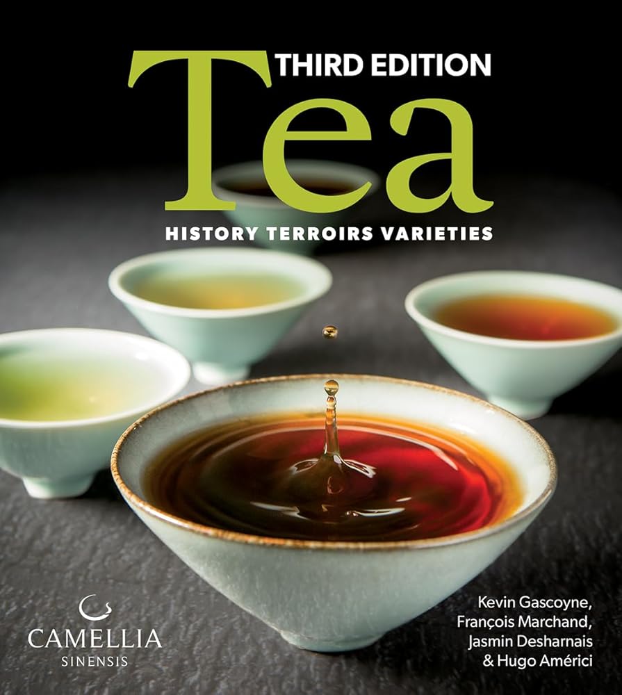 Tea: History, Terroirs, Varieties cover image