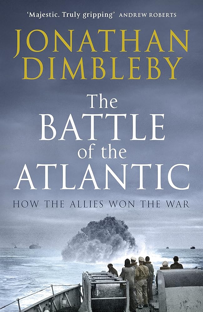 Battle Of The Atlantic, The: How the Allies Won the War cover image