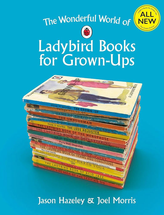 The Wonderful World of Ladybird Books for Grown-Ups cover image