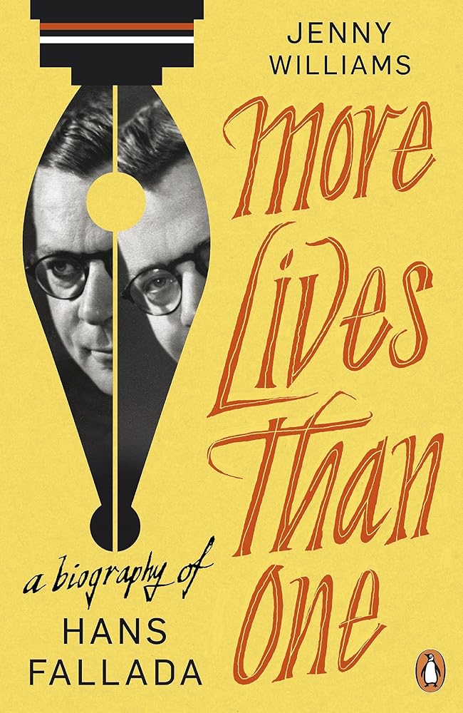 More Lives Than One: a Biography of Hans Fallada cover image