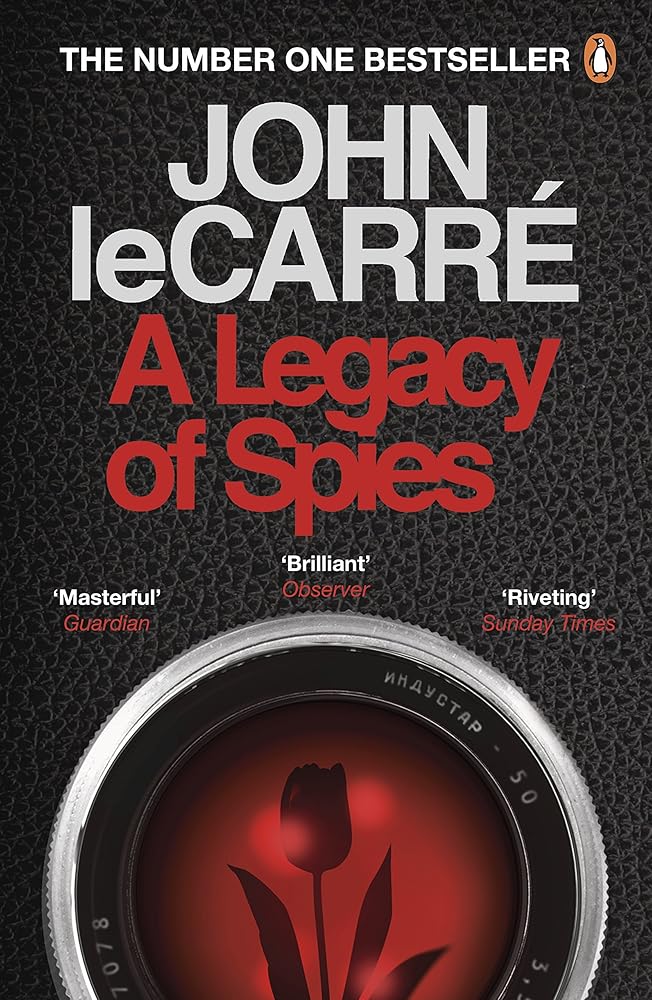 A Legacy of Spies [May 02, 2018] Le Carre, John cover image