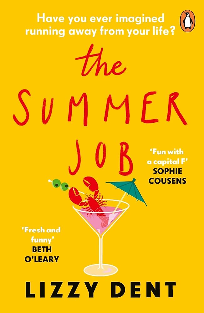 The Summer Job: A hilarious story about a lie that gets out of hand – soon to be a TV series cover image