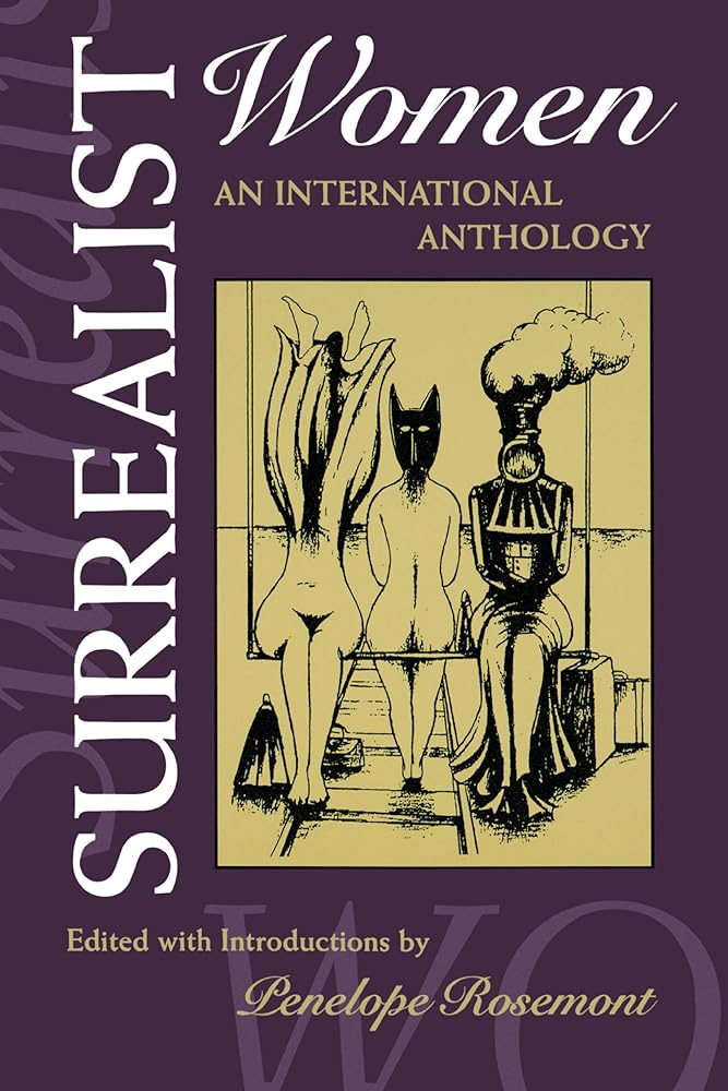 Surrealist Women : An International Anthology (The Surrealist Revolution Series) cover image