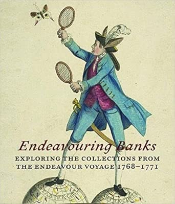 Endeavouring Banks: Exploring Collections from the Endeavour Voyage 1768-1771 cover image