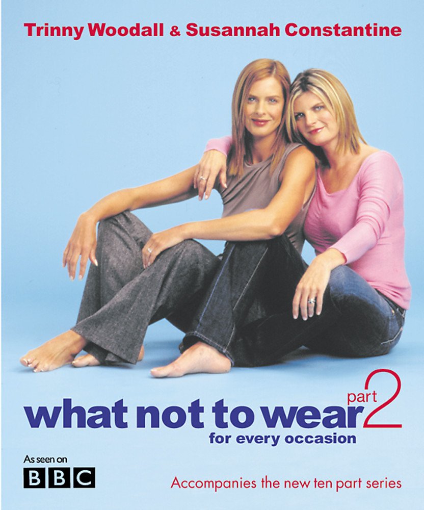 What Not to Wear : For Every Occasion cover image