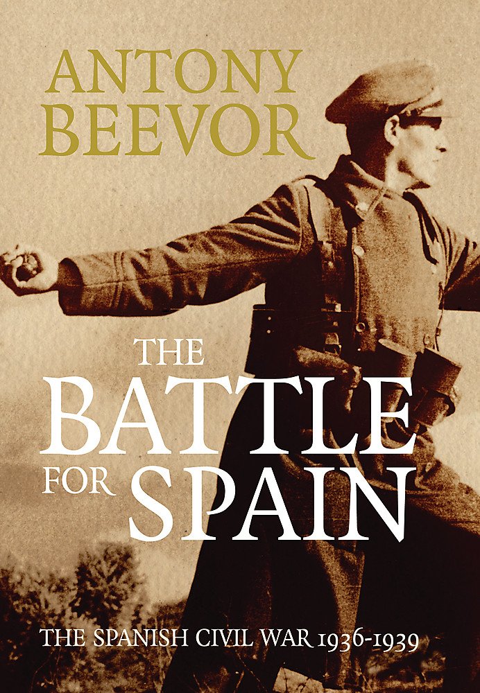 The Battle for Spain: The Spanish Civil War 1936-1939 cover image