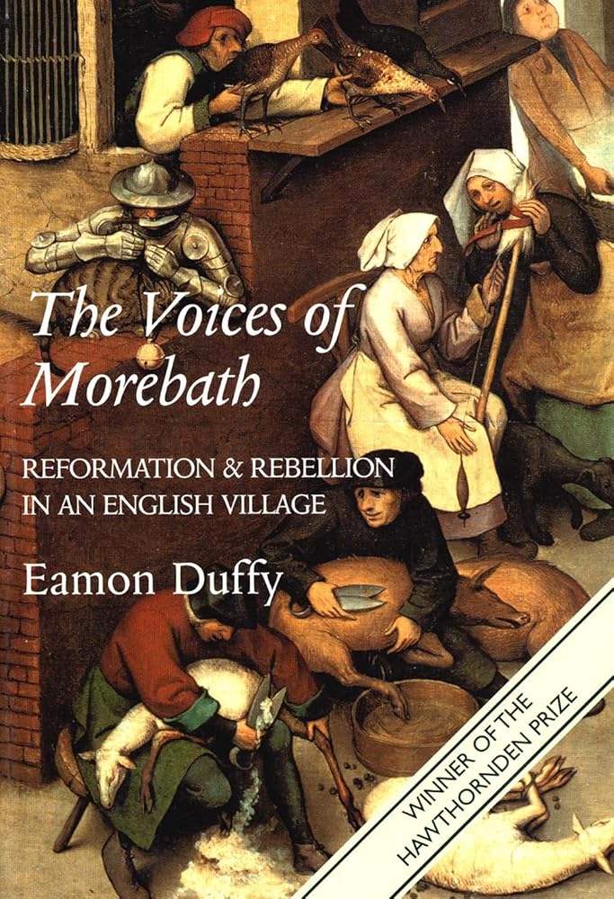 The Voices of Morebath: Reformation and Rebellion in an English Village cover image