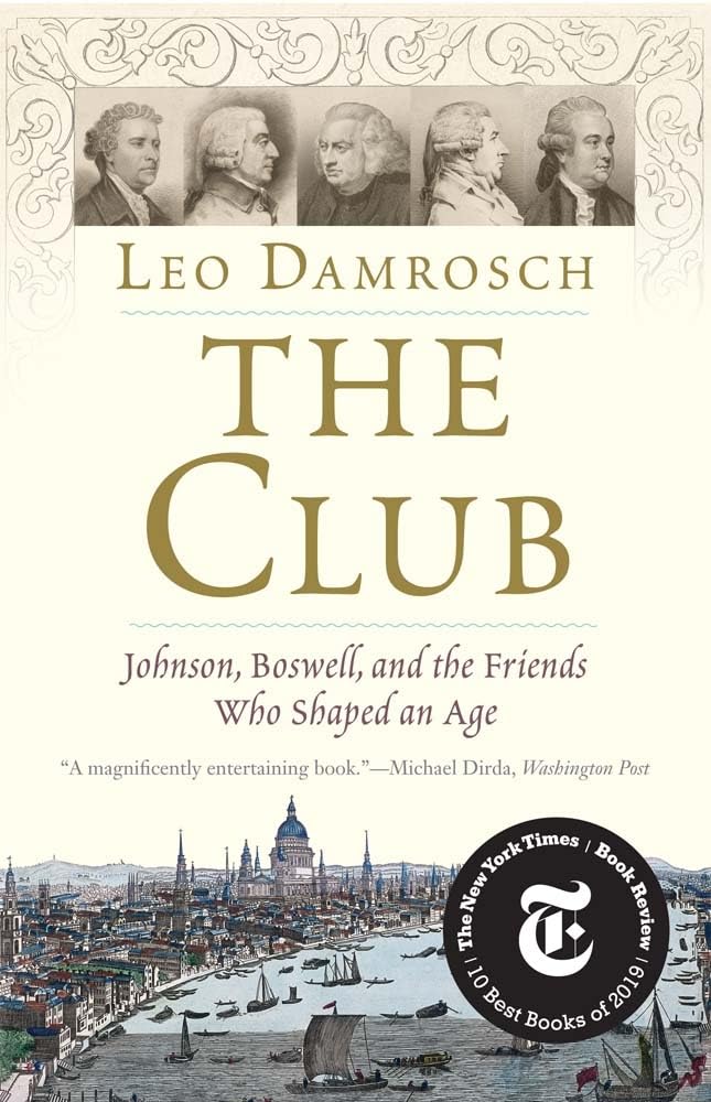 The Club: Johnson, Boswell, and the Friends Who Shaped an Age cover image