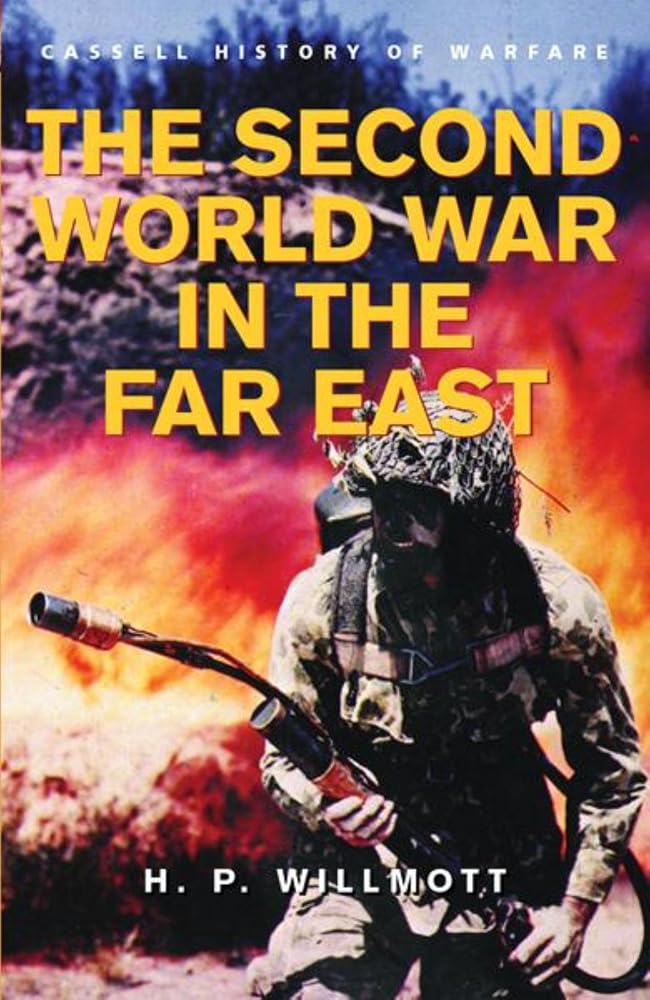 The Second World War in the Far East (History of Warfare) cover image