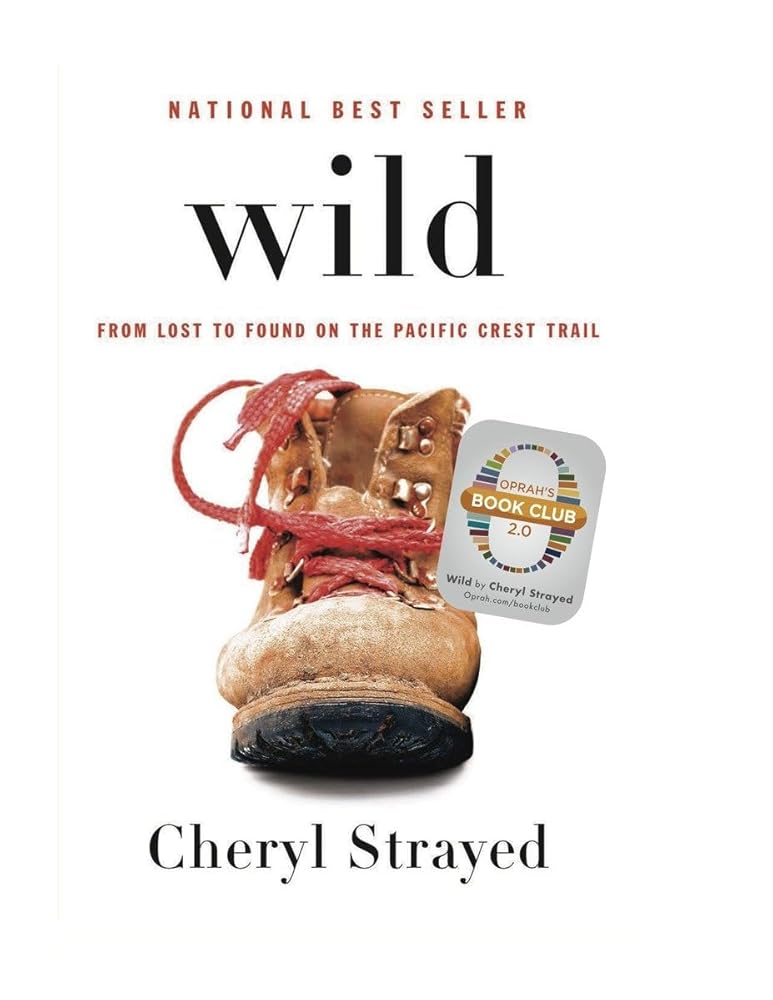 Wild: From Lost to Found on the Pacific Crest Trail cover image