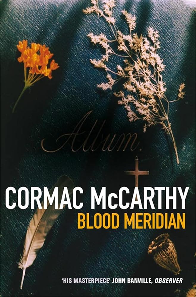 Blood Meridian : Or, the Evening Redness in the West cover image
