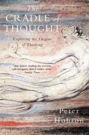 The Cradle of Thought: Exploring the Origins of Thinking