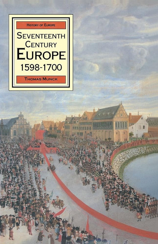 Seventeenth Century Europe: State, Conflict and the Social Order in Europe 1598-1700 cover image