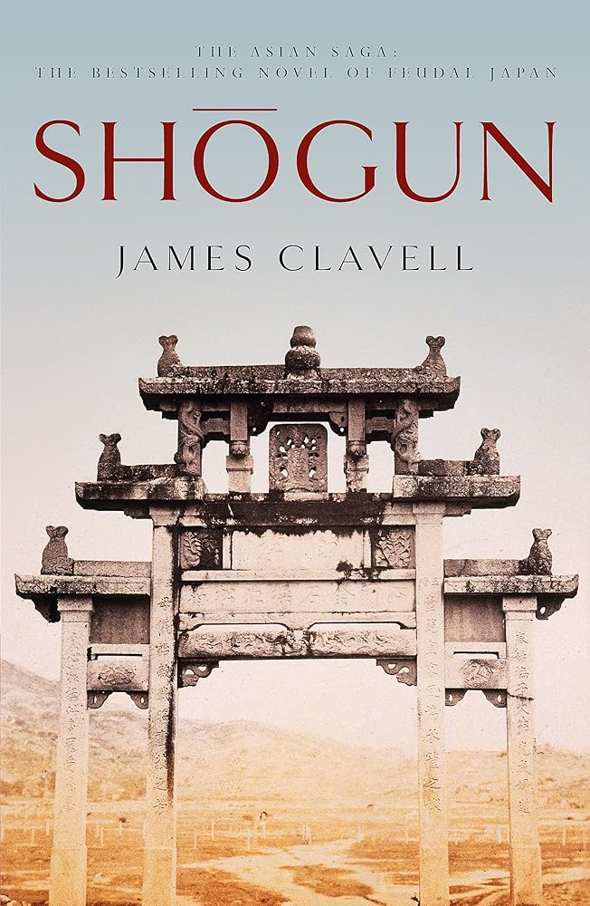 Shogun: Book One of the Asian Saga - The book that inspired the Emmy, Bafta and Golden Globe Award-winning TV show cover image