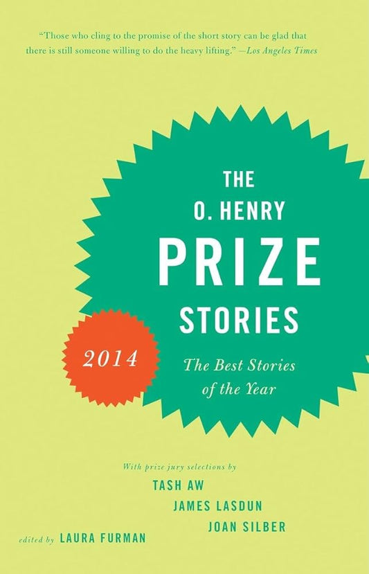 The O. Henry Prize Stories 2014 (The O. Henry Prize Collection) cover image
