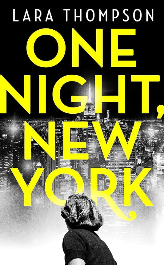 One Night, New York: 'A page turner with style' (Erin Kelly) cover image