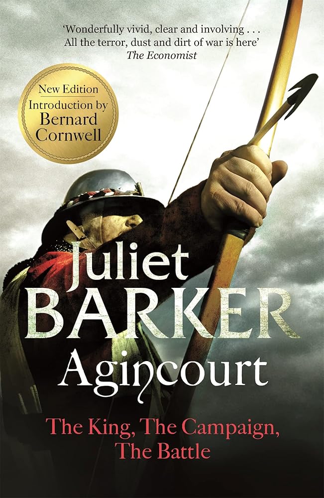 Agincourt: The King; the Campaign; the Battle cover image