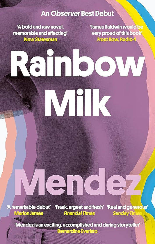 Rainbow Milk: an Observer 2020 Top 10 Debut cover image