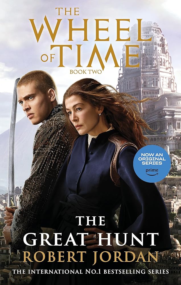The Great Hunt: Book 2 of the Wheel of Time (Now a major TV series) cover image