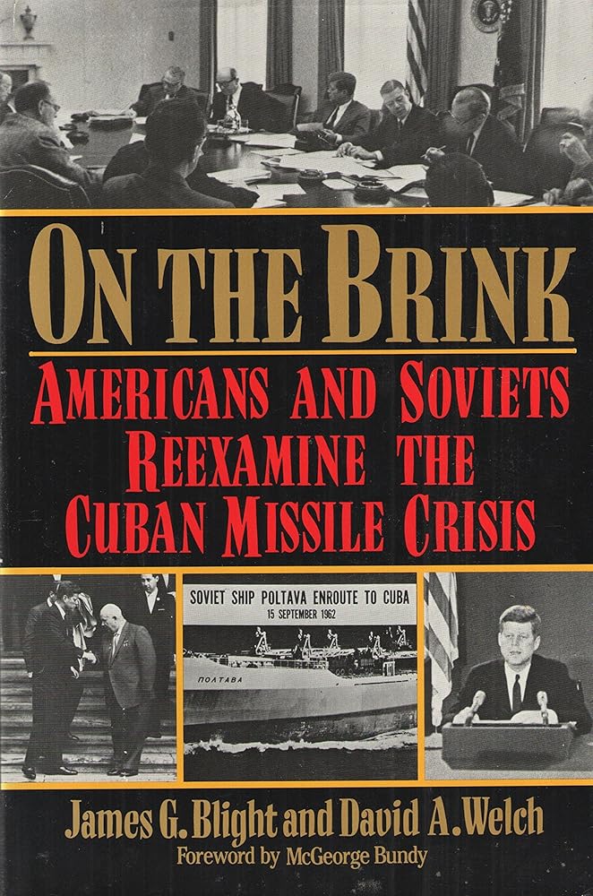 On the Brink: Americans and Soviets Reexamine the Cuban Missile Crisis cover image