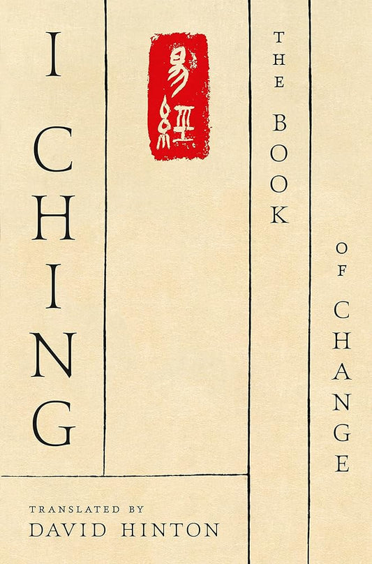 I Ching: The Book of Change: A New Translation cover image