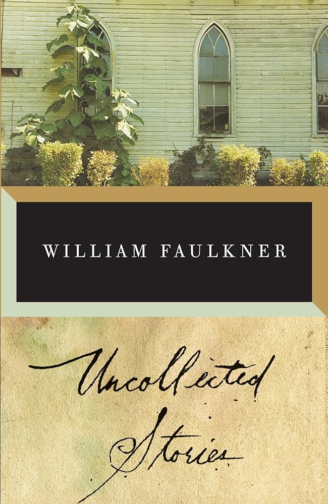 The Uncollected Stories of William Faulkner cover image
