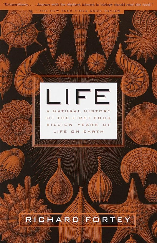 Life: A Natural History of the First Four Billion Years of Life on Earth cover image