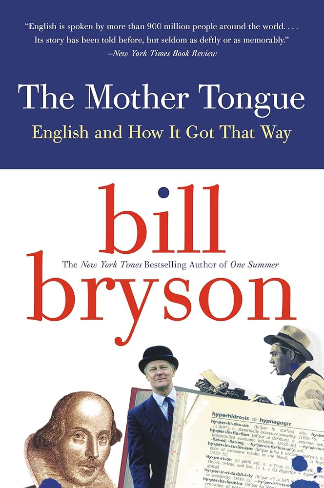 The Mother Tongue - English And How It Got That Way cover image