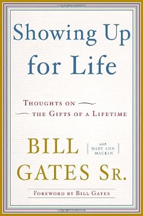 Showing Up for Life: Thoughts on the Gifts of a Lifetime cover image