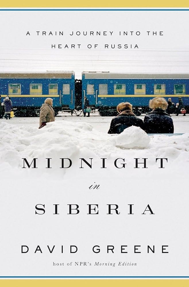 Midnight in Siberia: A Train Journey into the Heart of Russia cover image